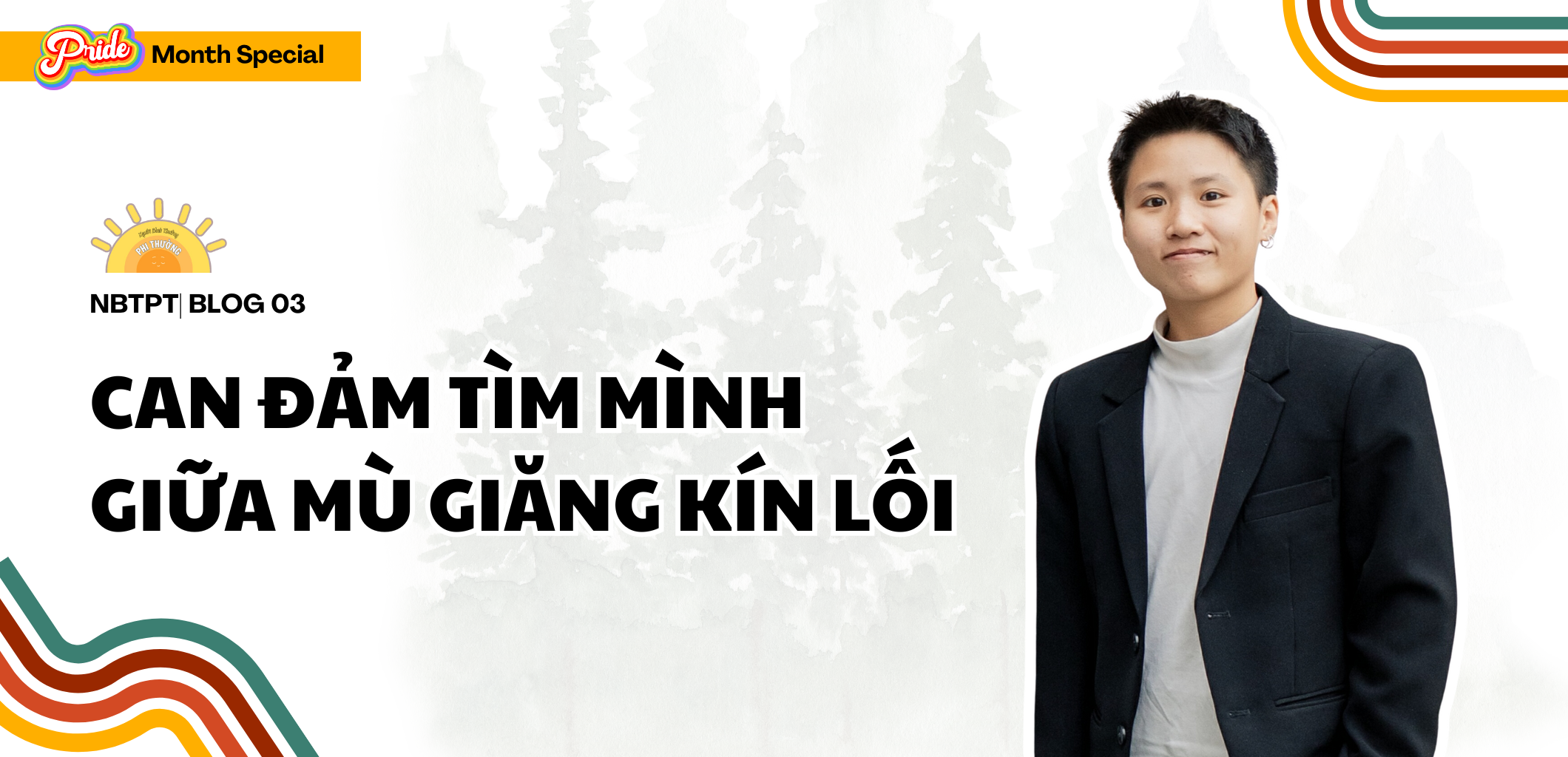 NBTPT #3: Can đảm tìm mình giữa mù giăng kín lối LGBTQ+
